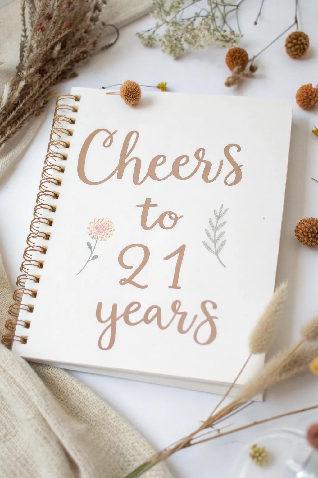 Celebrate the journey with style and simplicity: 'A toast to 21 years!'